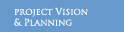 Project Planning and Vision
